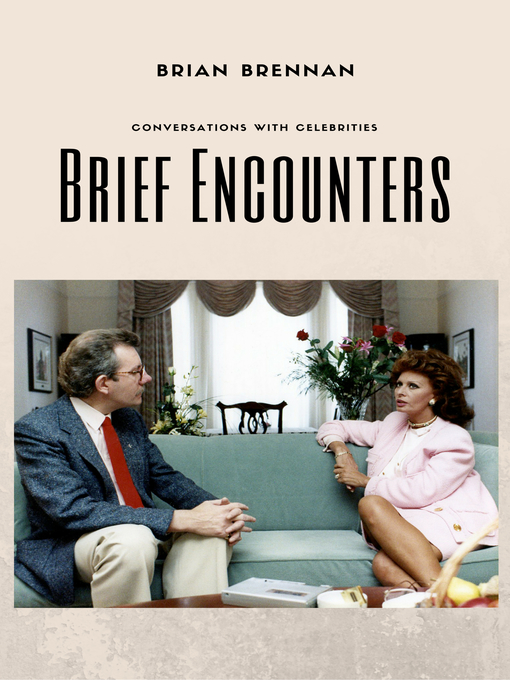 Title details for Brief Encounters by Brian Brennan - Available